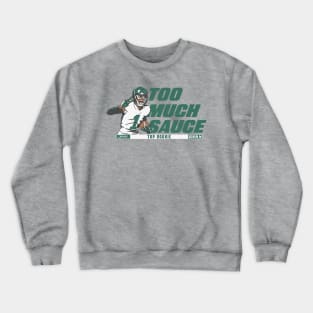 Ahmad Sauce Gardner Too Much Sauce Crewneck Sweatshirt